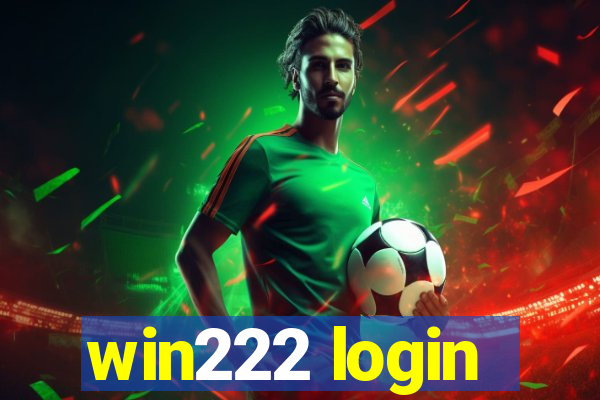 win222 login